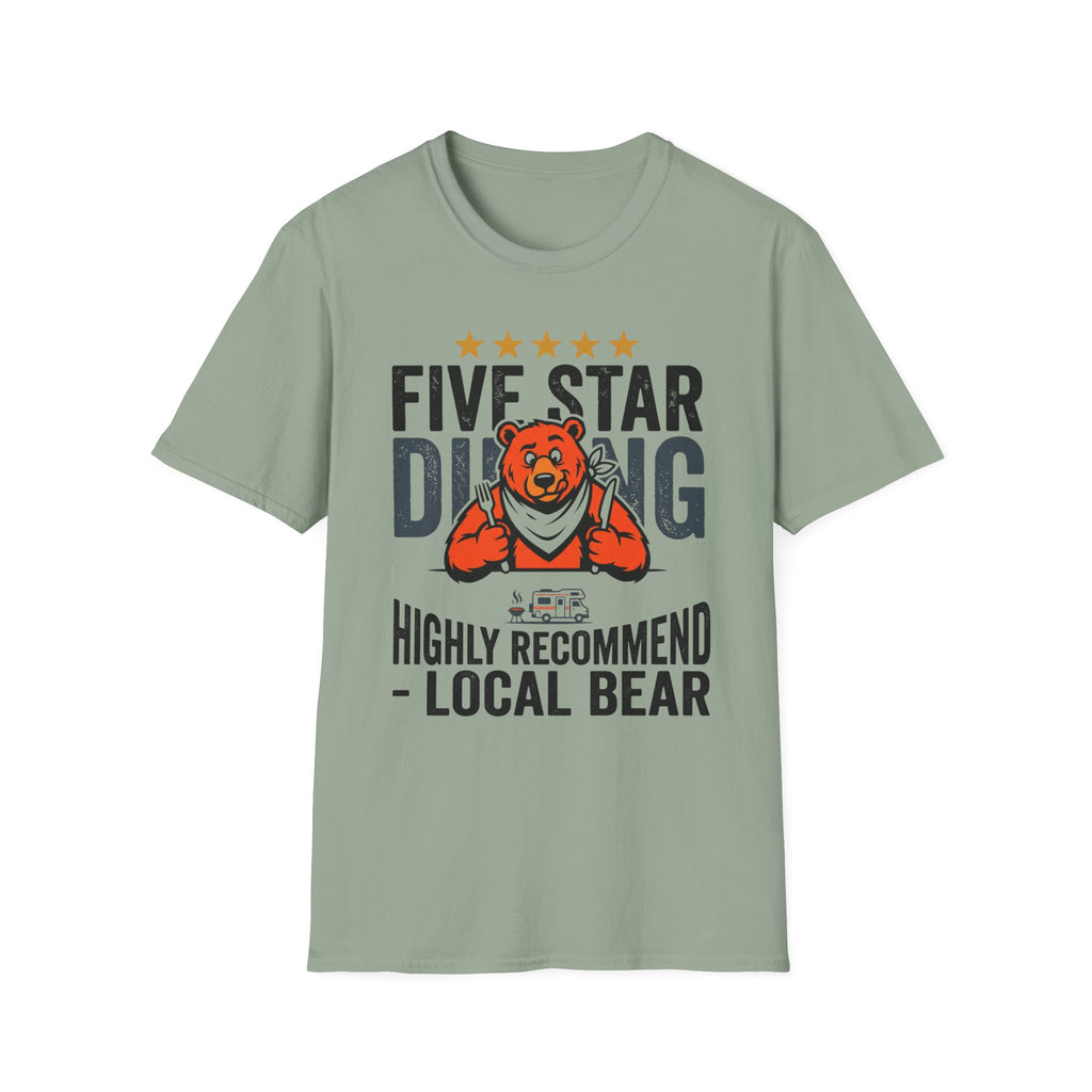 Five Star Dining Highly Recommend — Local Bear T-Shirt