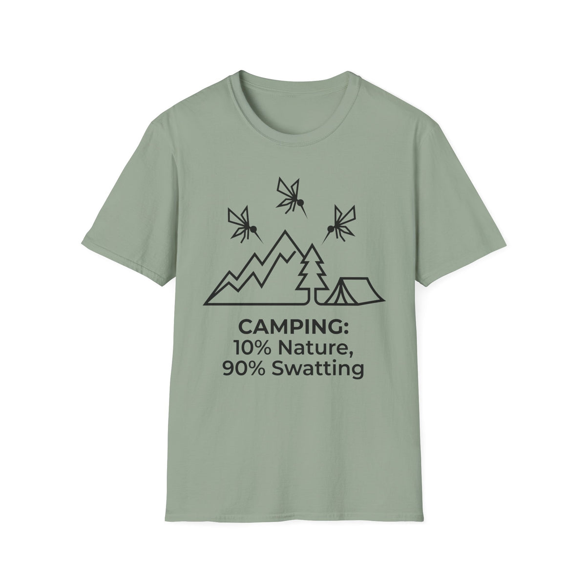 Camping — 10% Nature, 90% Swatting With Mosquitoes T-Shirt