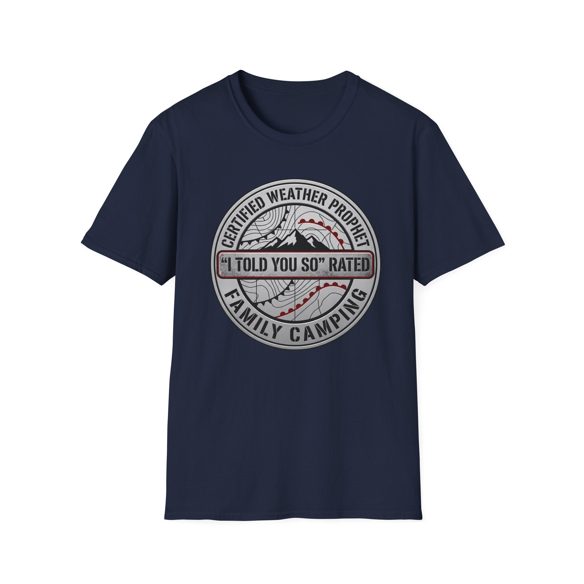 Certified Weather Prophet — "I Told You So" Rated T-Shirt