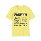 The Humans Appear Unsettled T-Shirt