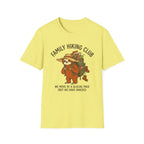 Family Hiking Club —  We Move at a Glacial Pace (But We Have Snacks) T-Shirt