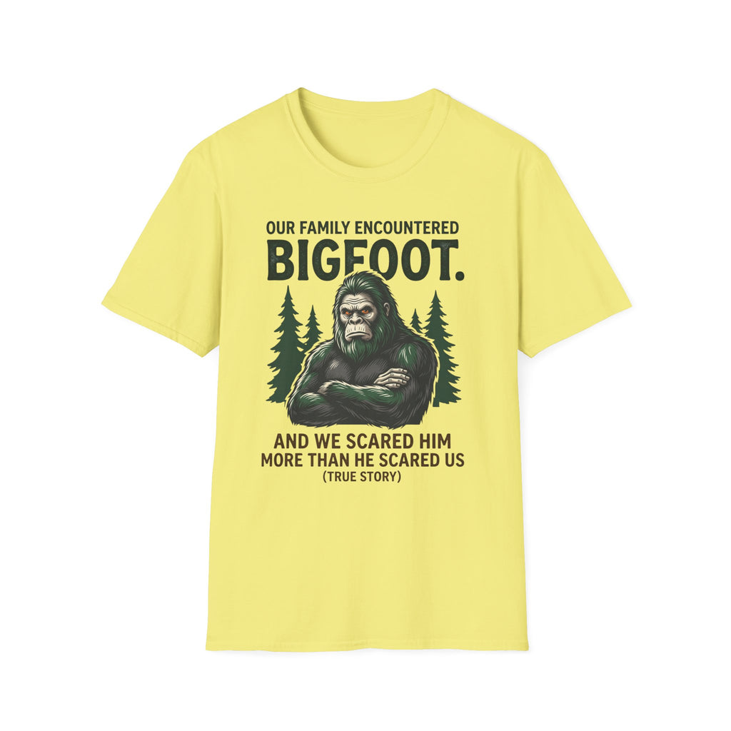Our Family Encountered Bigfoot — And We Scared Him T-Shirt