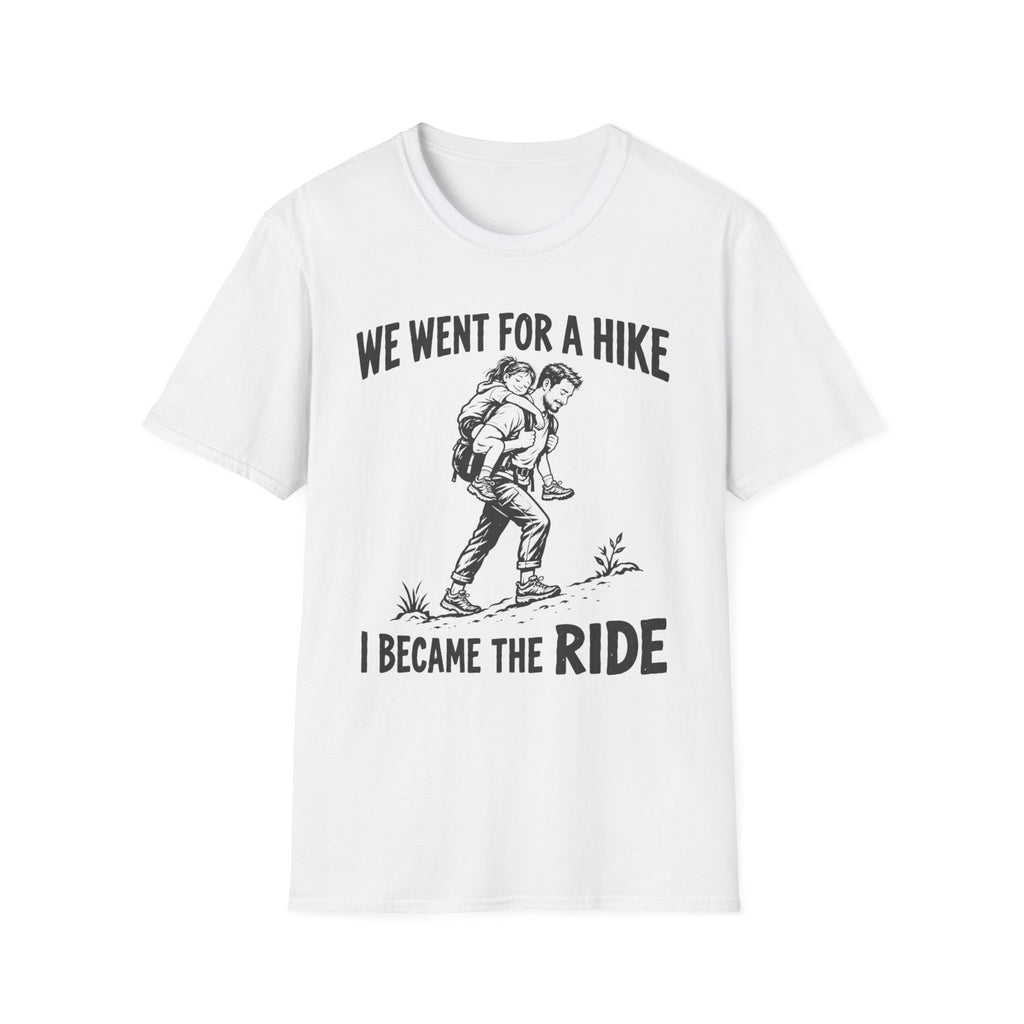 I Became The Ride Dad T-Shirt