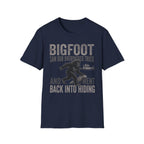 Bigfoot Saw Our Overpacked Truck — And Went Back Into Hiding Matching T-Shirt