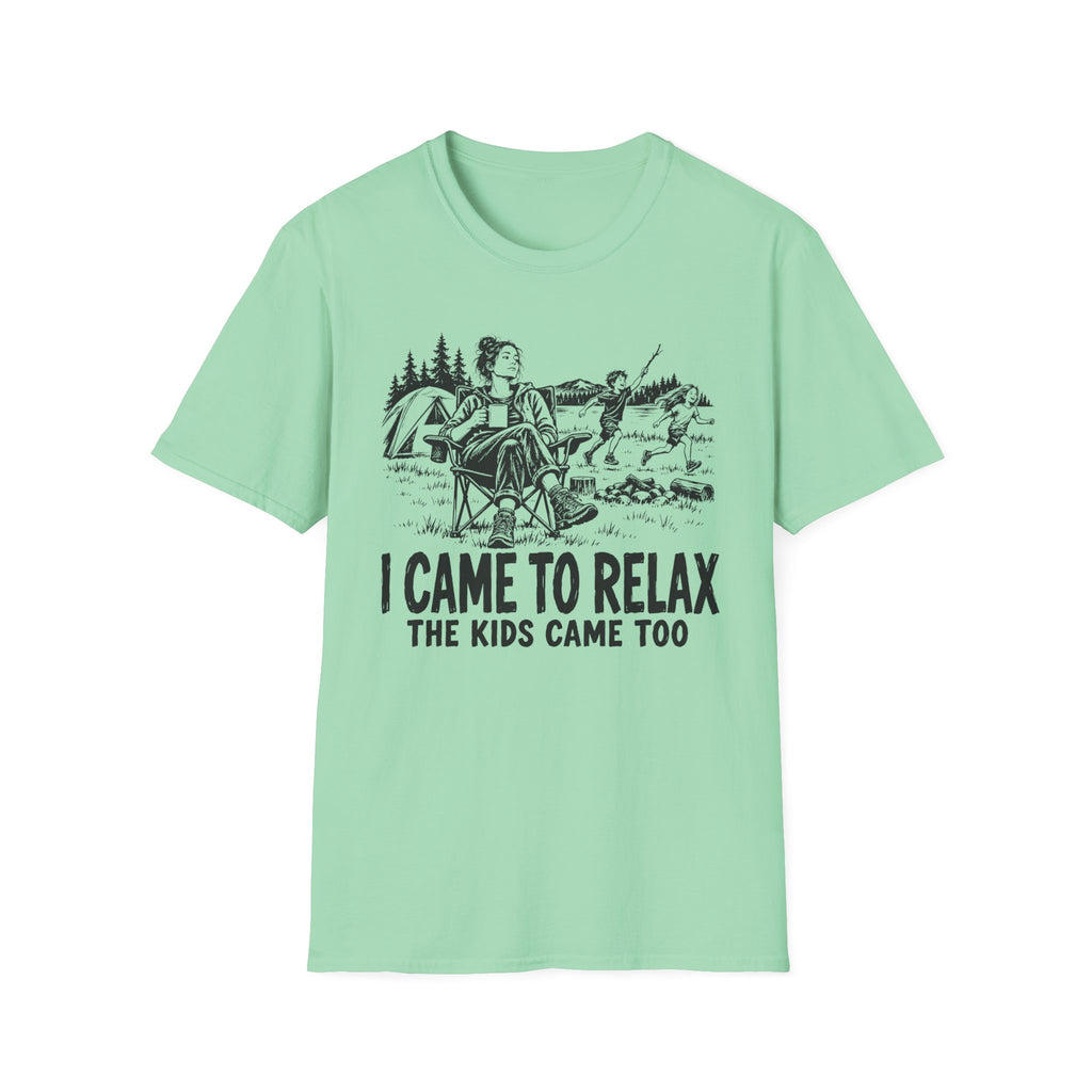 I Came To Relax T-Shirt