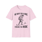I Became The Ride Mom T-Shirt