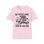 We Packed Light T-Shirt