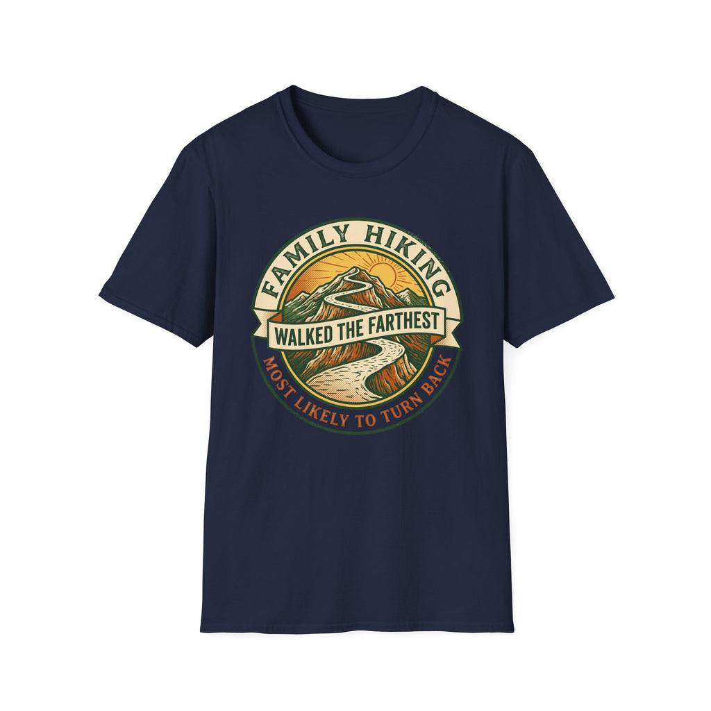Most Likely To Turn Back Walked The Farthest — Vintage T-Shirt