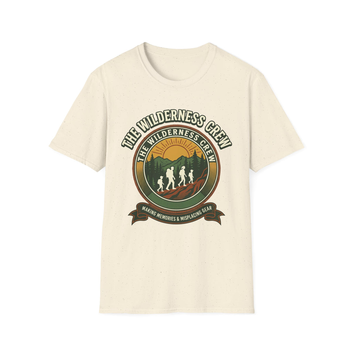 The Wilderness Crew — Making Memories & Misplacing Gear T-Shirt