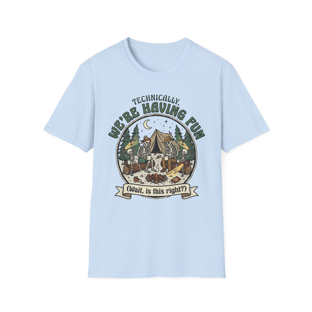 Technically We're Having Fun With Skeleton T-Shirt