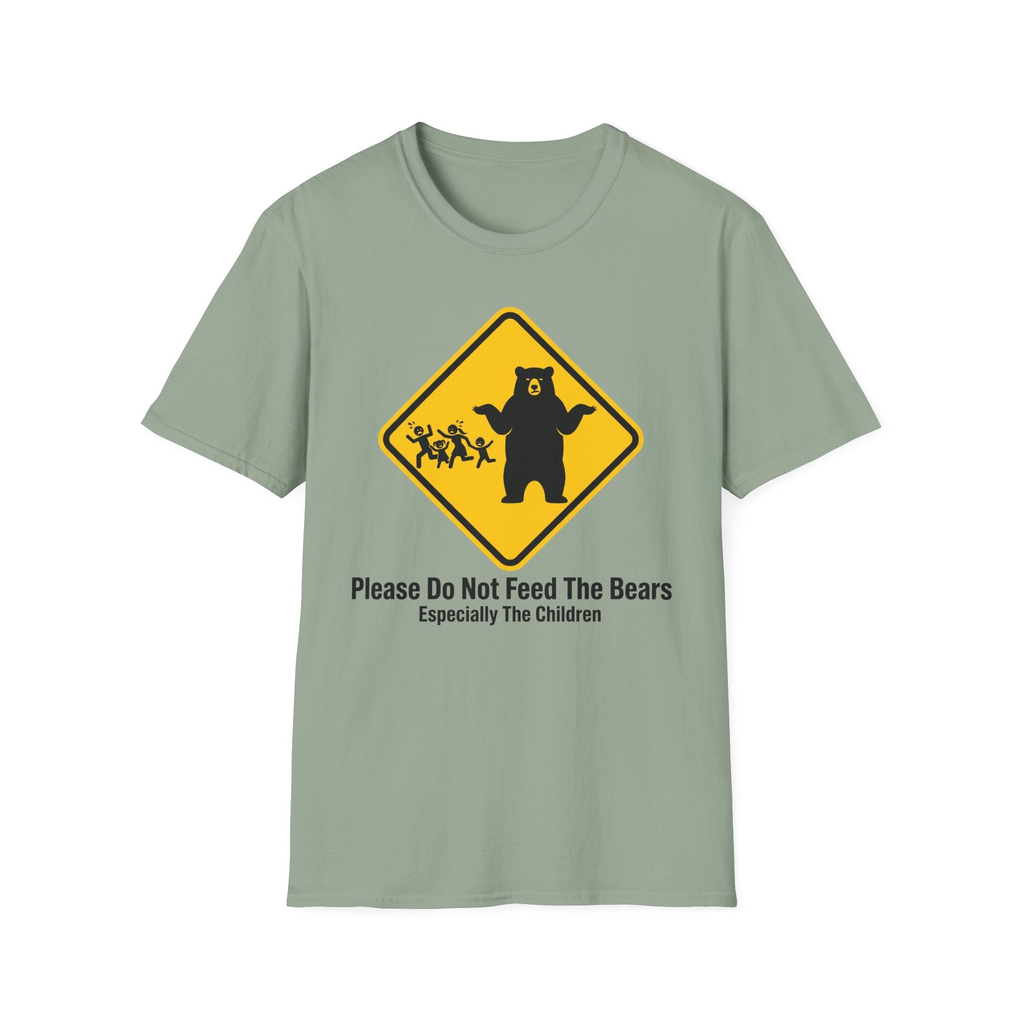 Please Do Not Feed The Bears — Especially The Children T-Shirt