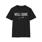 Well Done T-Shirt