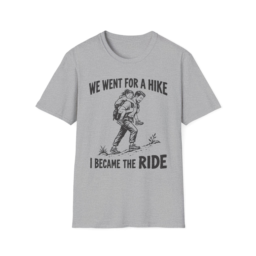 I Became The Ride Dad T-Shirt