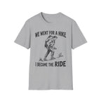 I Became The Ride Dad T-Shirt
