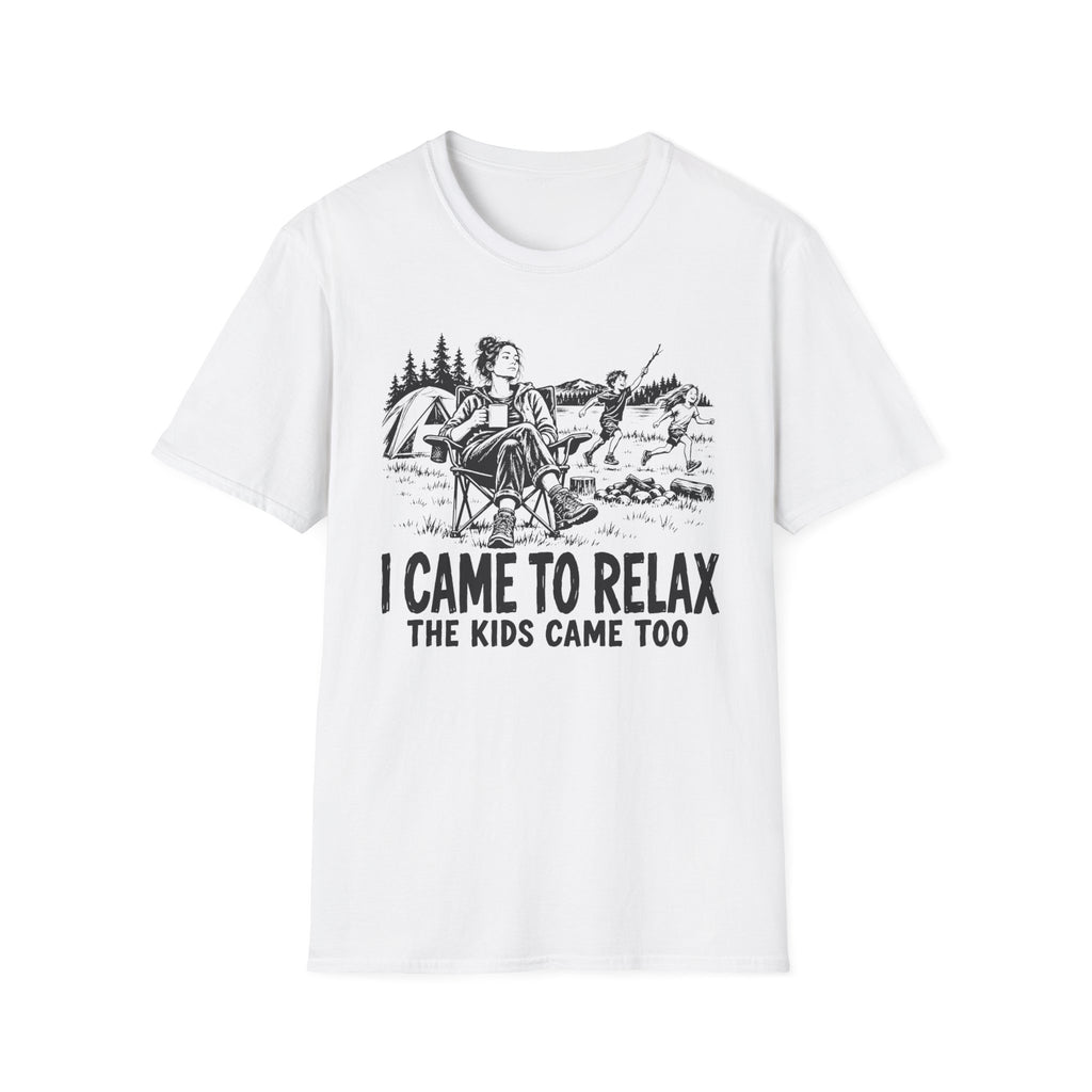 I Came To Relax T-Shirt