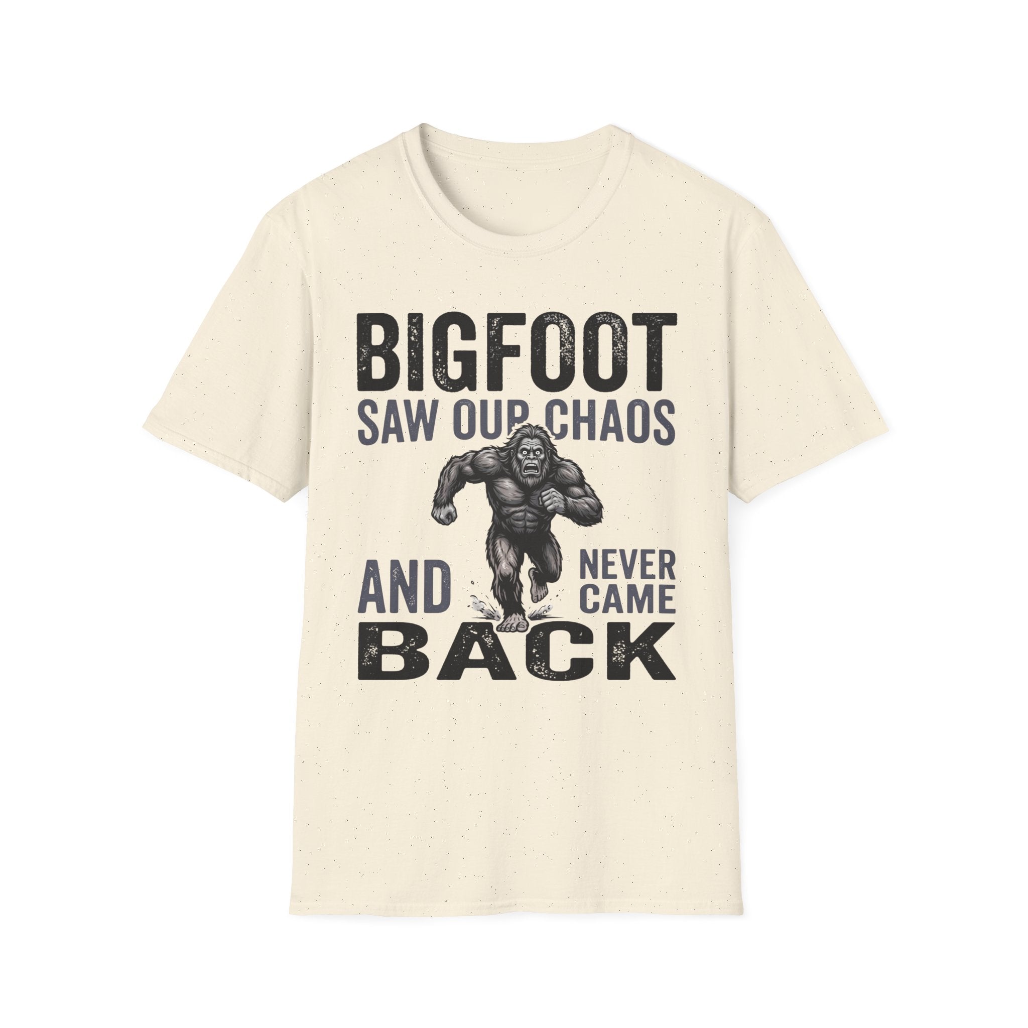 Bigfoot Saw Our Chaos — And Never Came Back Matching T-Shirt