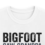 Bigfoot Saw Grandpa — And Finally Met a Legend Matching Kids T-Shirt