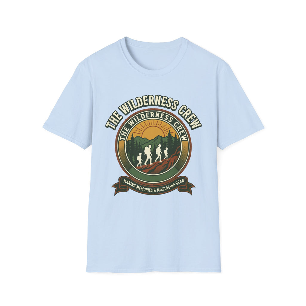The Wilderness Crew — Making Memories & Misplacing Gear T-Shirt