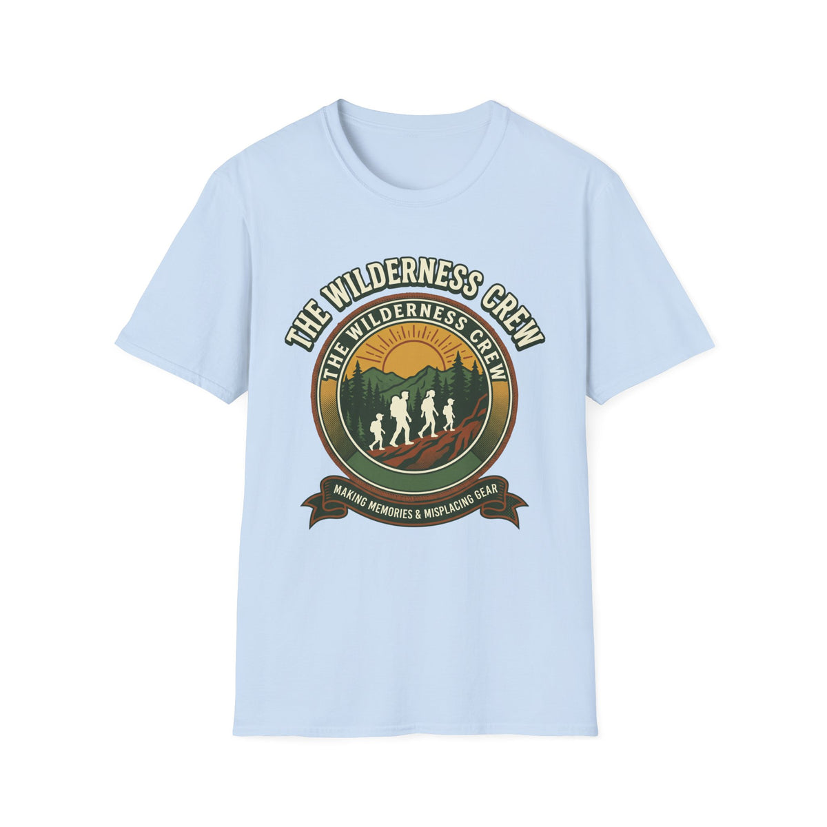 The Wilderness Crew — Making Memories & Misplacing Gear T-Shirt