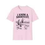 I Know a Shortcut T-Shirt
