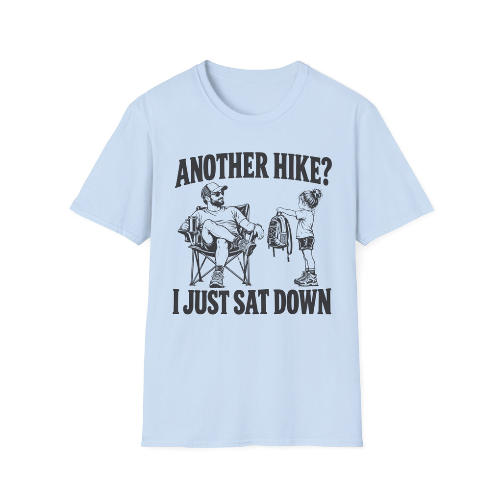I Just Sat Down T-Shirt