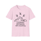 Camping — 10% Nature, 90% Swatting With Mosquitoes T-Shirt