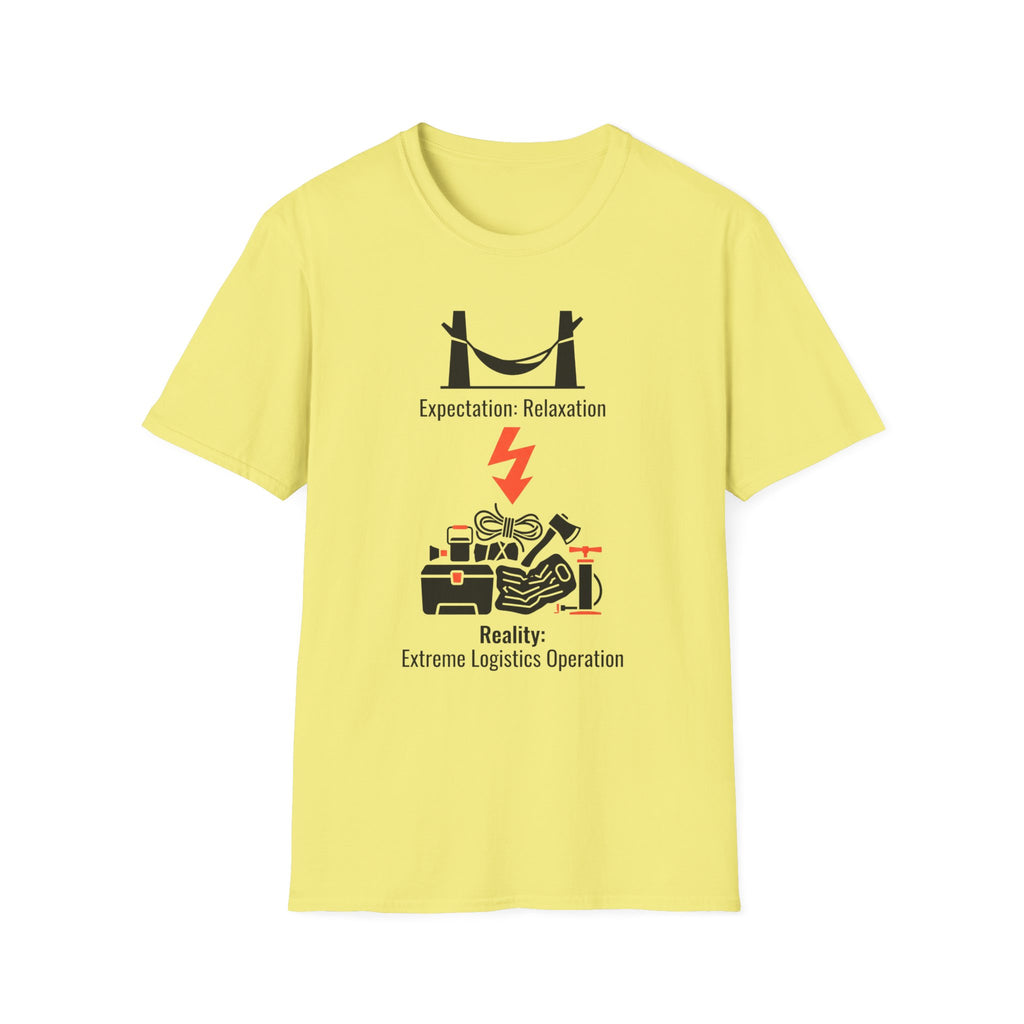 Expectation: Relaxation — Reality: Extreme Logistics Operations Family Camping T-Shirt