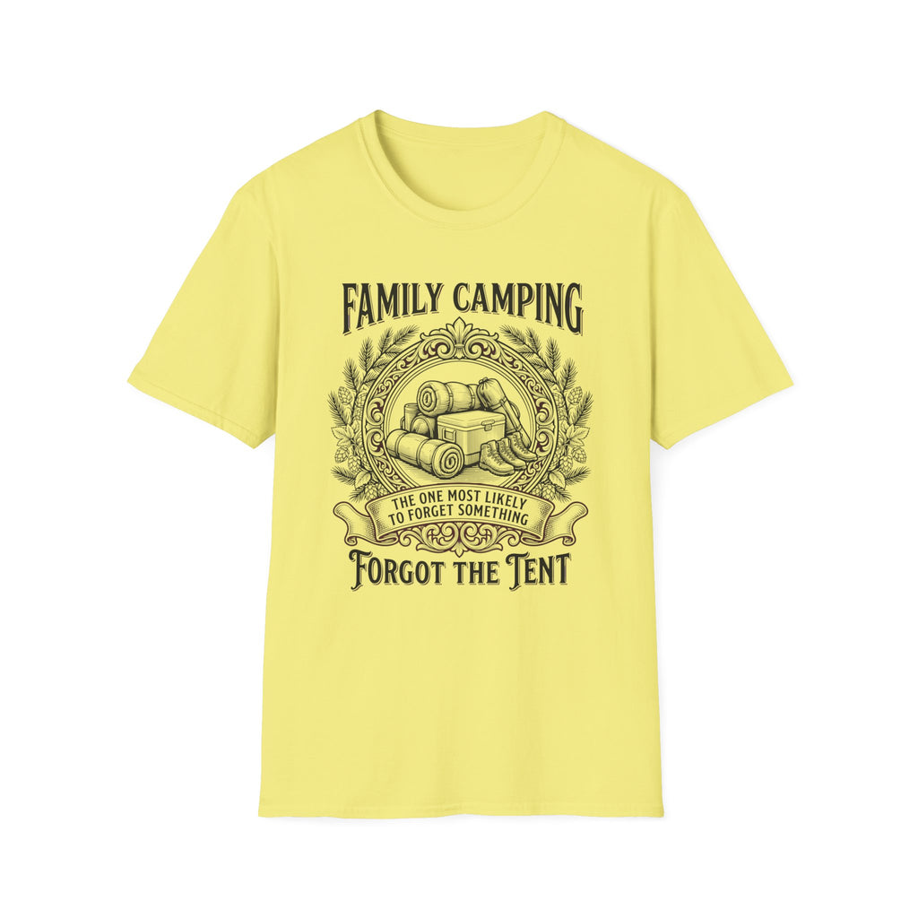 The One Most Likely To Forget Something Forgot The Tent — Classic T-Shirt