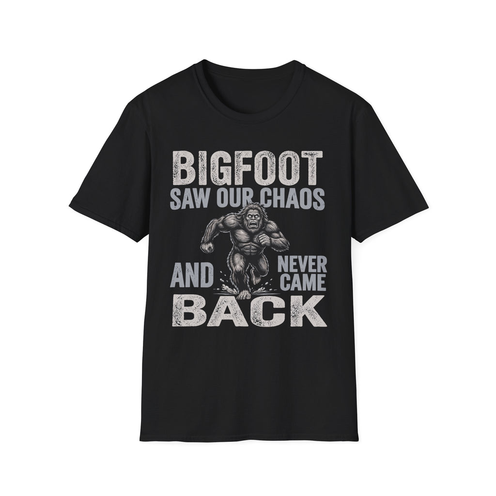 Bigfoot Saw Our Chaos — And Never Came Back Matching T-Shirt