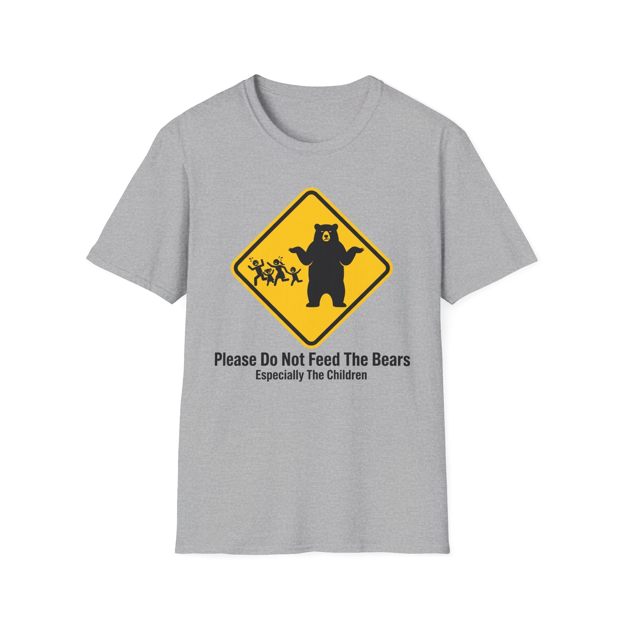 Please Do Not Feed The Bears — Especially The Children T-Shirt