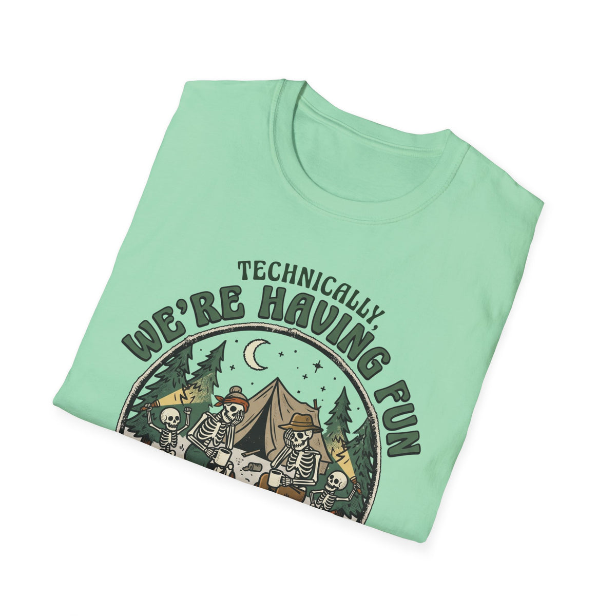 Technically We're Having Fun With Skeleton T-Shirt