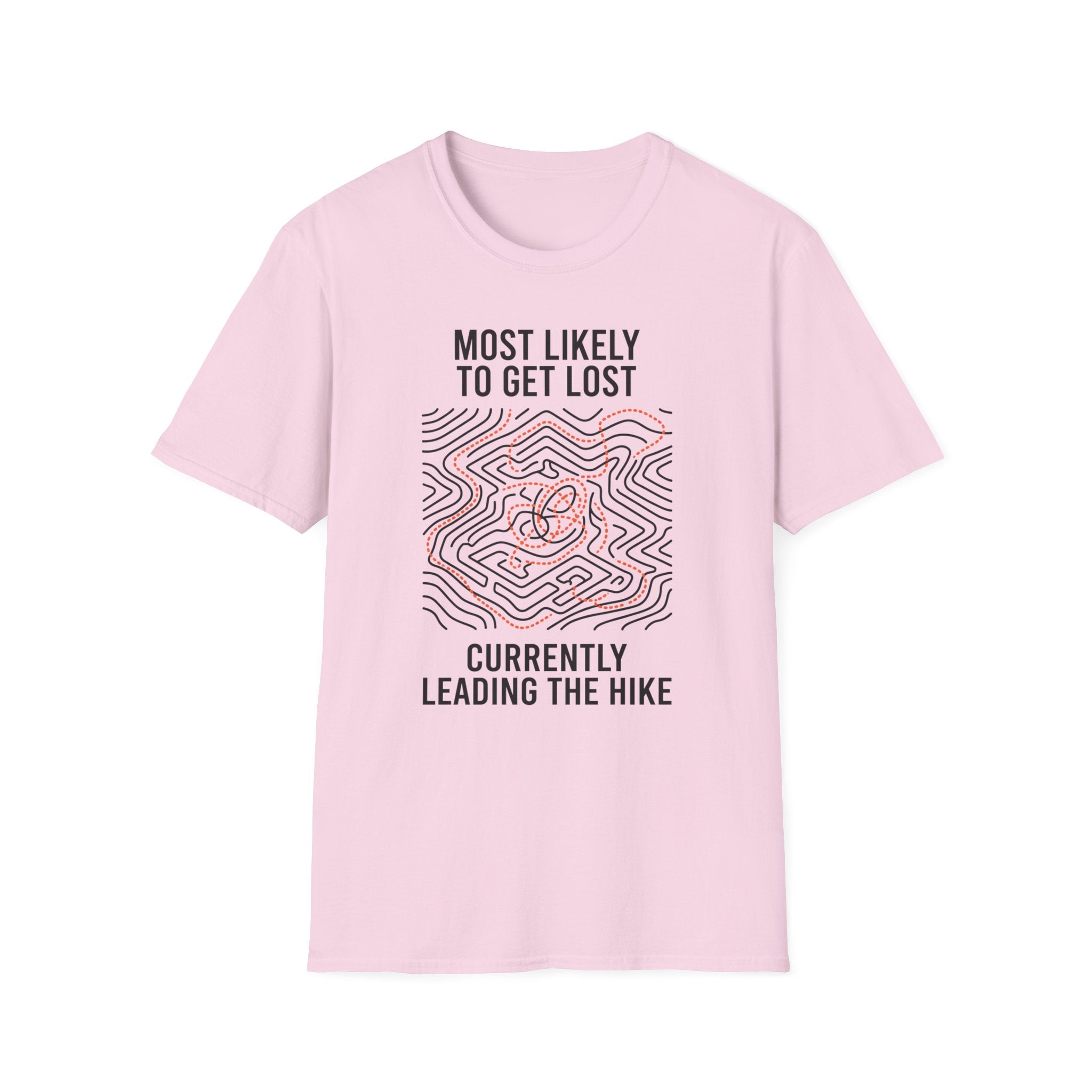 Most Likely To Get Lost Currently Leading The Hike — Minimalist T-Shirt