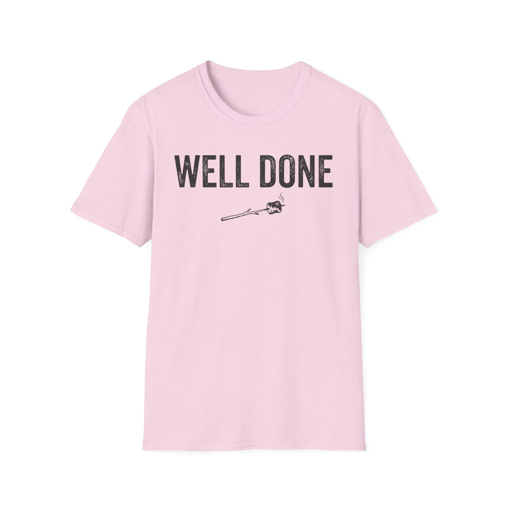 Well Done T-Shirt
