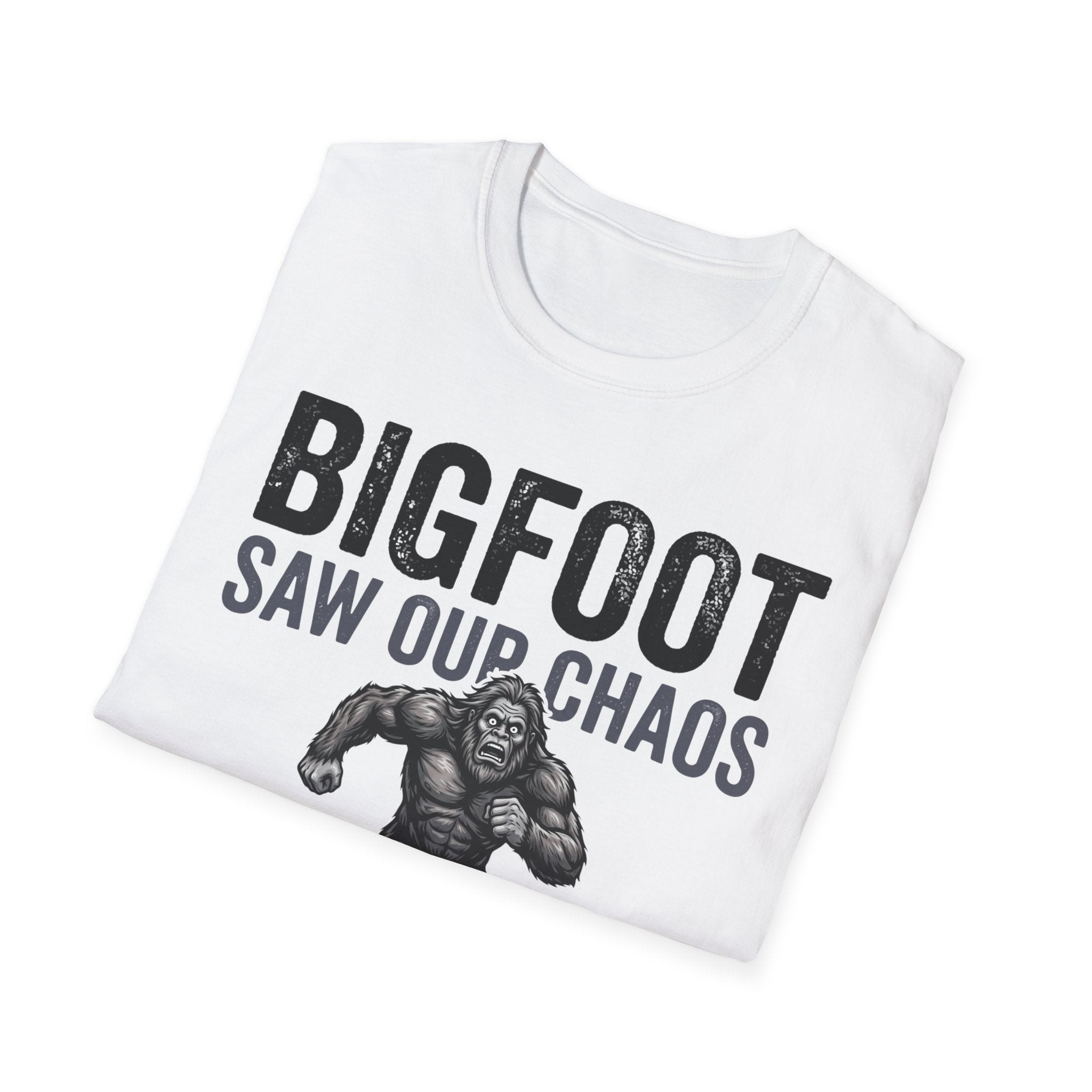 Bigfoot Saw Our Chaos — And Never Came Back Matching T-Shirt