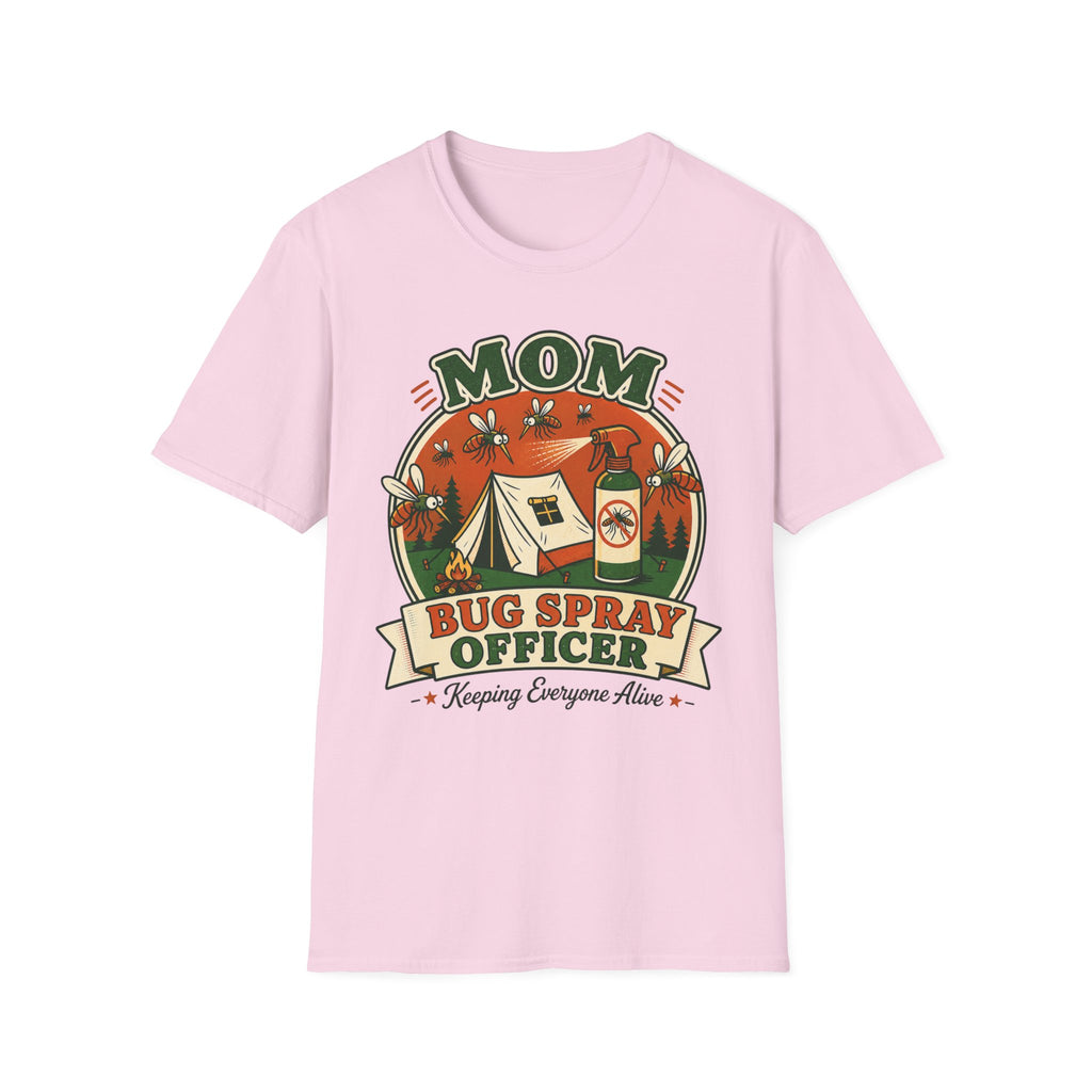 Mom — Bug Spray Officer, Keeping Everyone Alive With Mosquitoes Matching T-Shirt