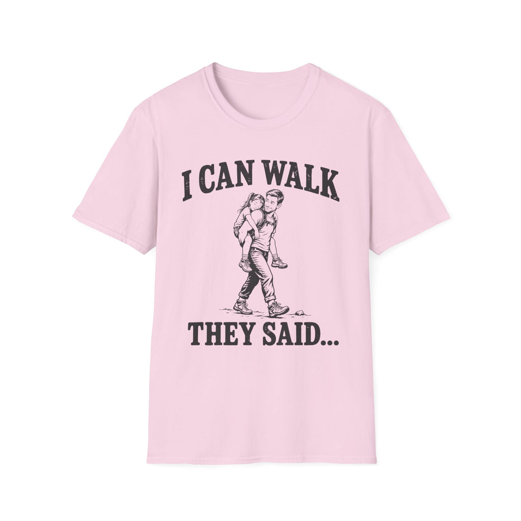 I Can Walk Dad T-Shirt
