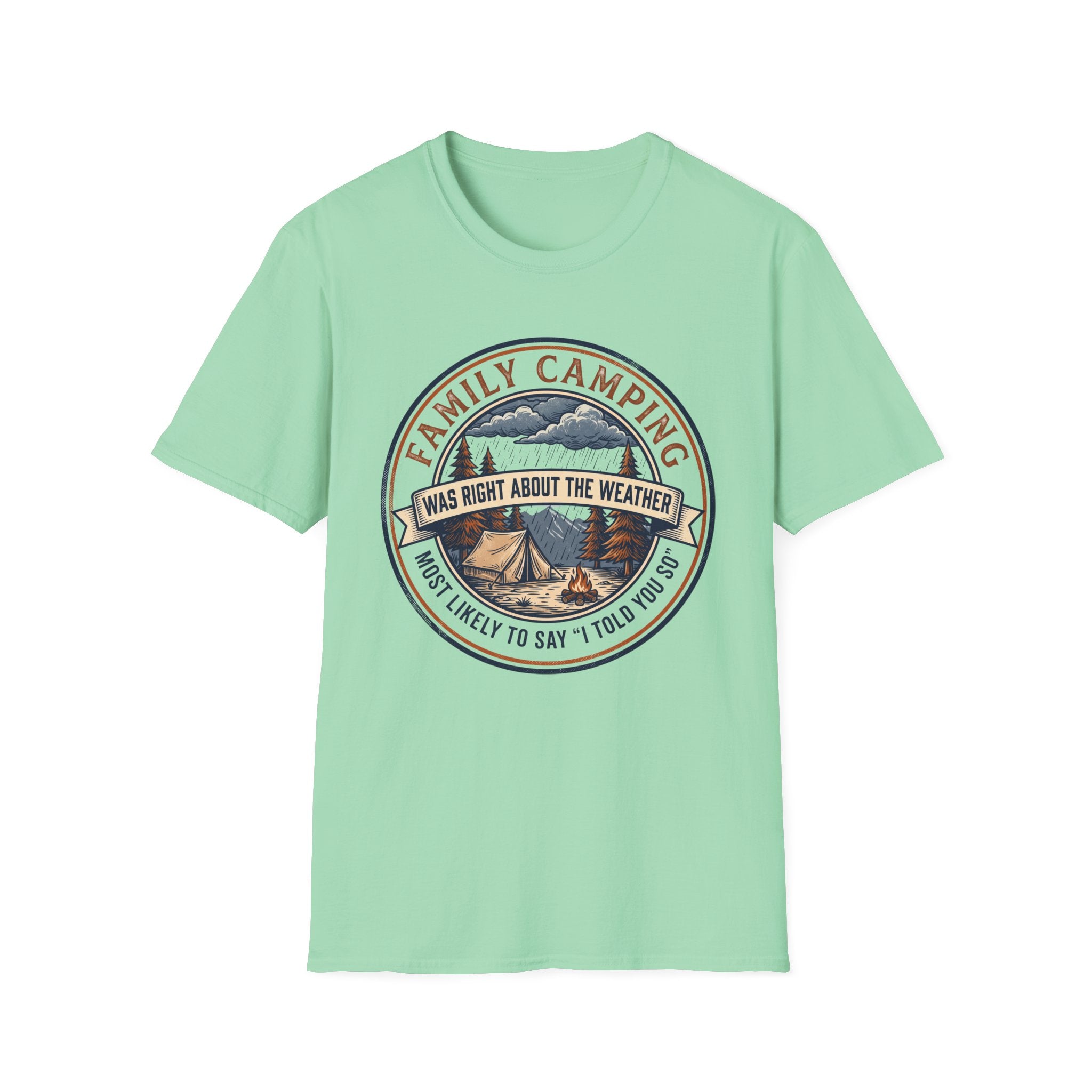 Most Likely To Say "I Told You So" Was Right About The Weather — Vintage T-Shirt