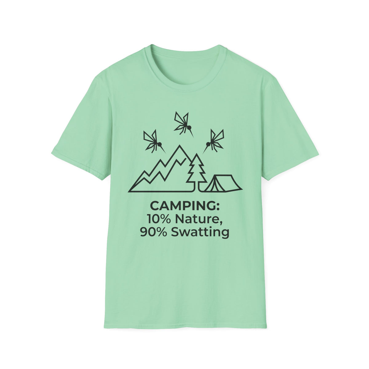 Camping — 10% Nature, 90% Swatting With Mosquitoes T-Shirt