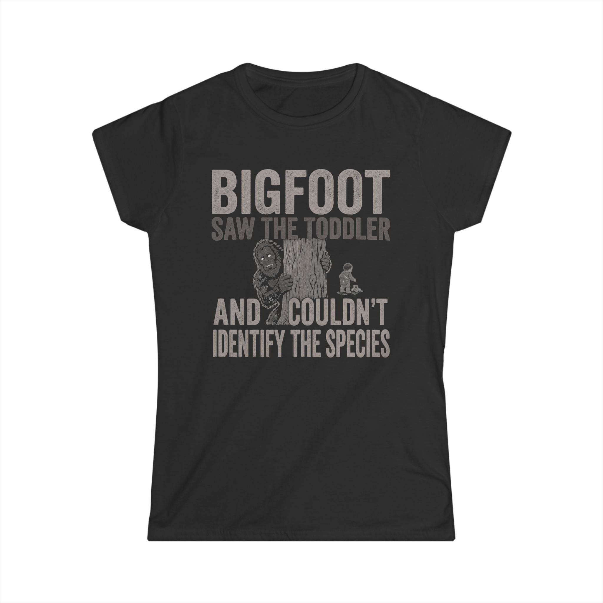 Bigfoot Saw The Toddler — And Couldn't Identify The Species Matching Women T-Shirt