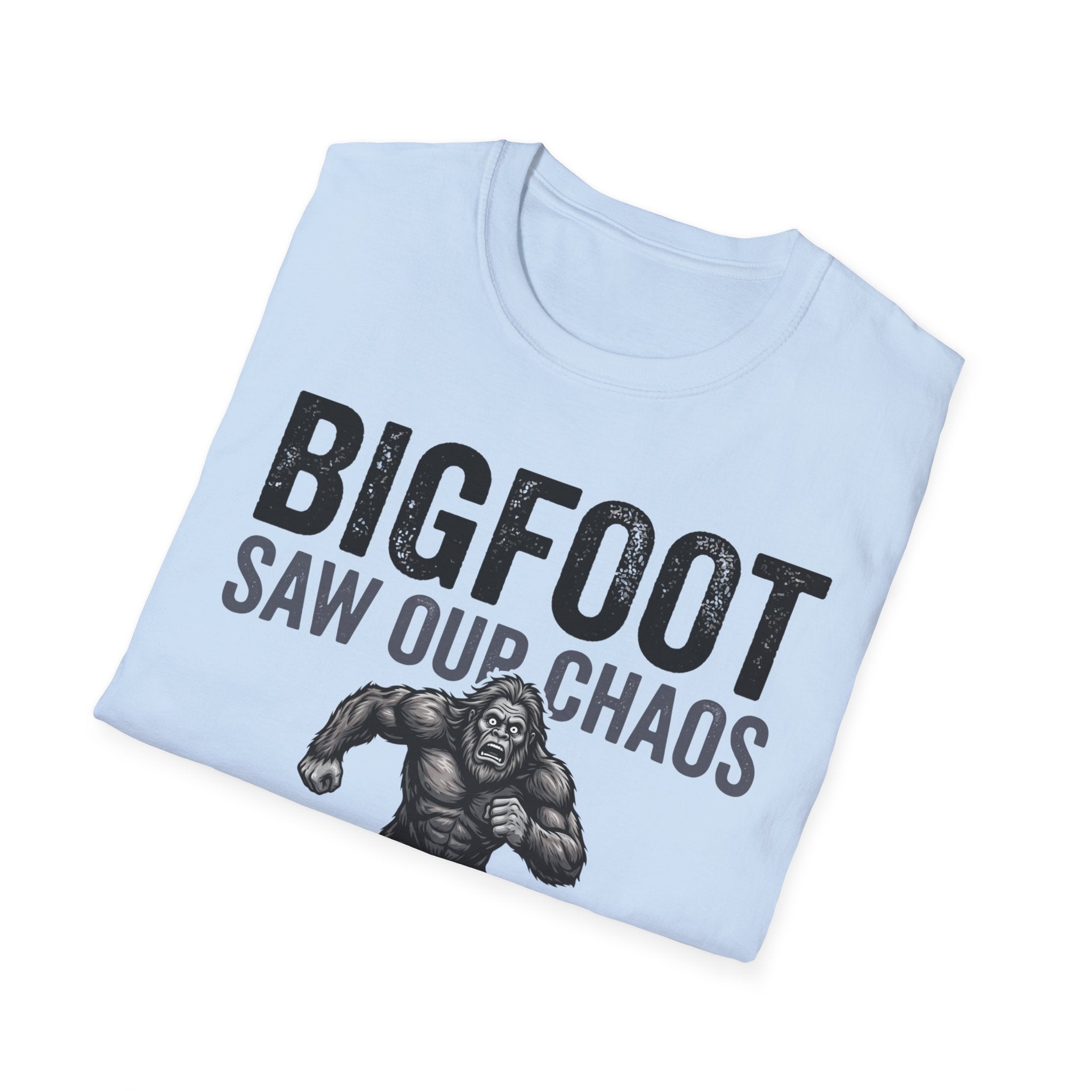 Bigfoot Saw Our Chaos — And Never Came Back Matching T-Shirt