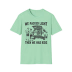 We Packed Light T-Shirt