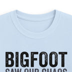 Bigfoot Saw Our Chaos — And Never Came Back Matching Kids T-Shirt