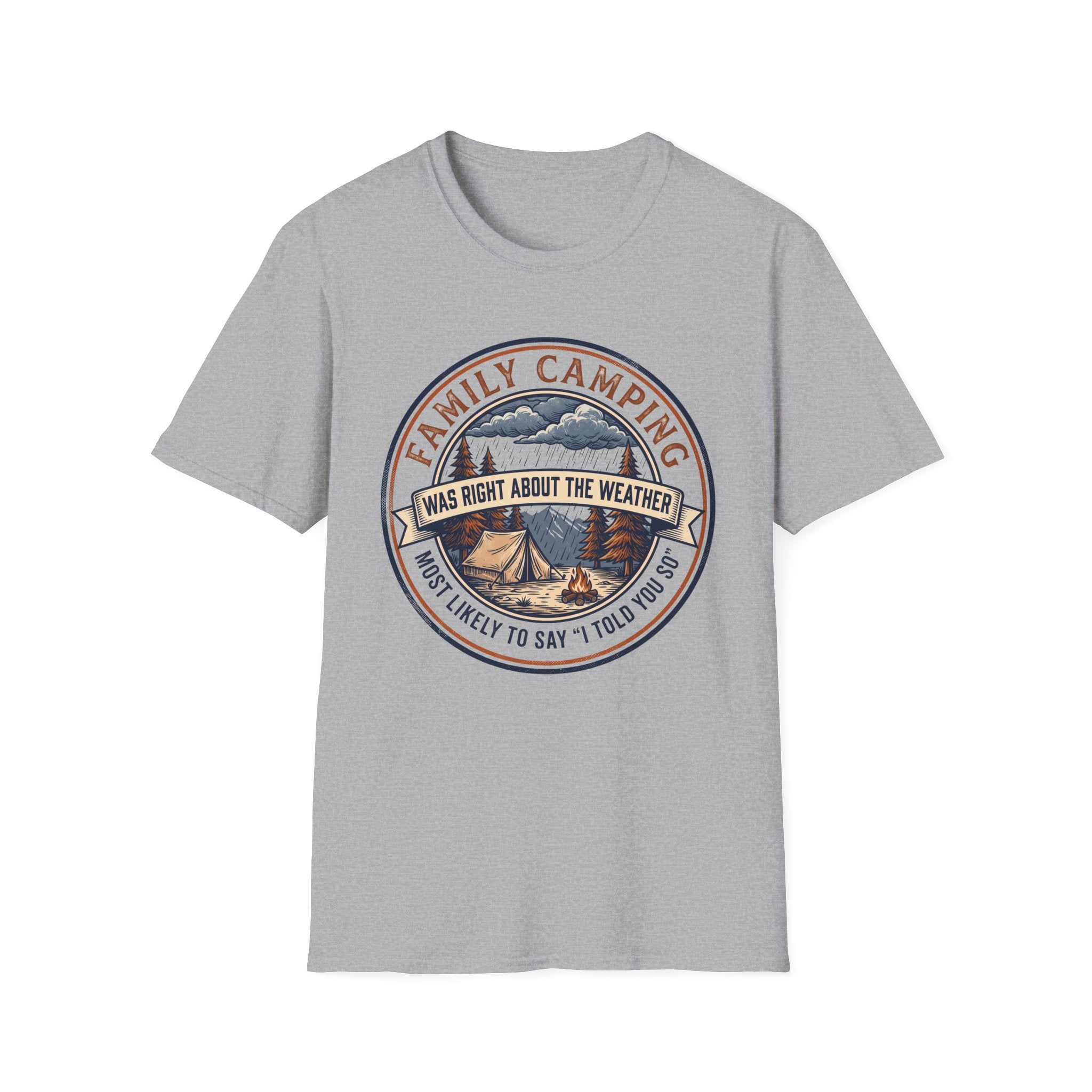 Most Likely To Say "I Told You So" Was Right About The Weather — Vintage T-Shirt