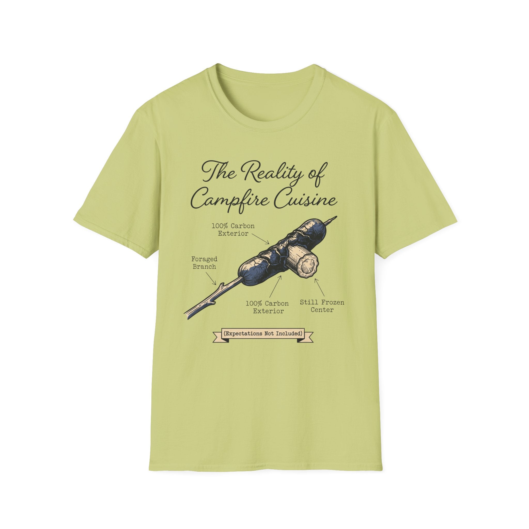 The Reality of Campfire Cuisine — Expectations Not Included T-Shirt