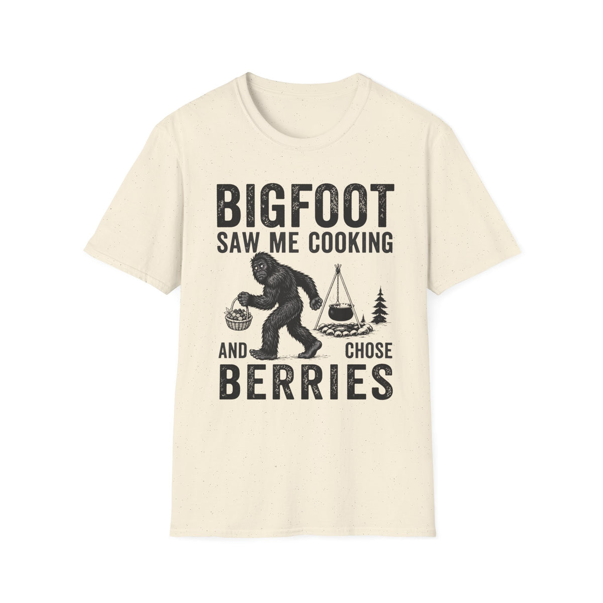 Bigfoot Saw Me Cooking — And Chose Berries Matching T-Shirt