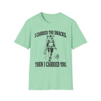 I Carried The Snacks T-Shirt