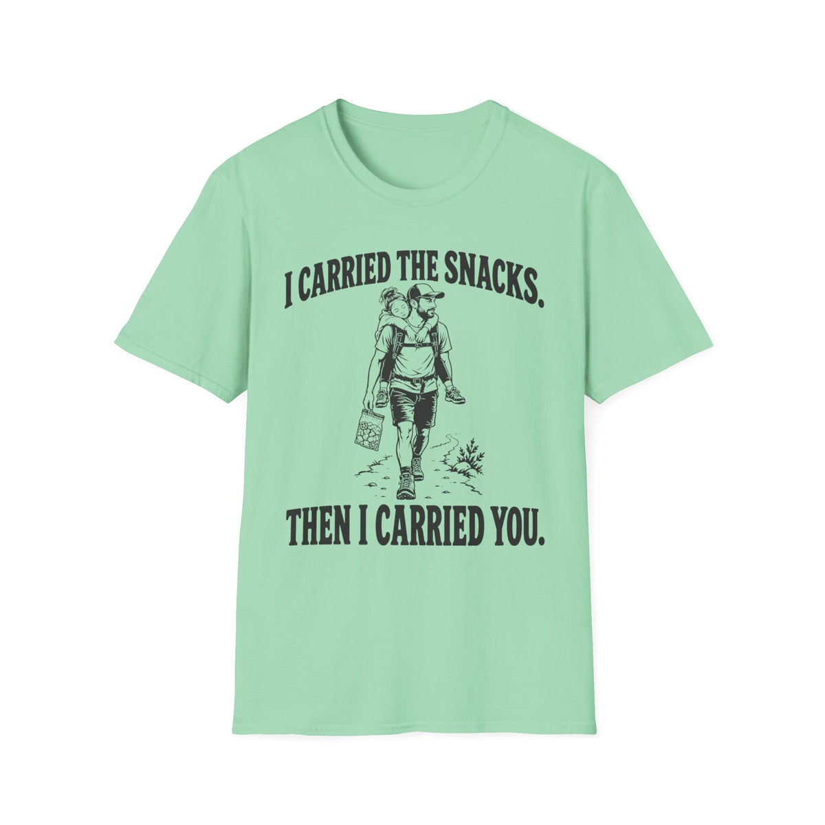 I Carried The Snacks T-Shirt