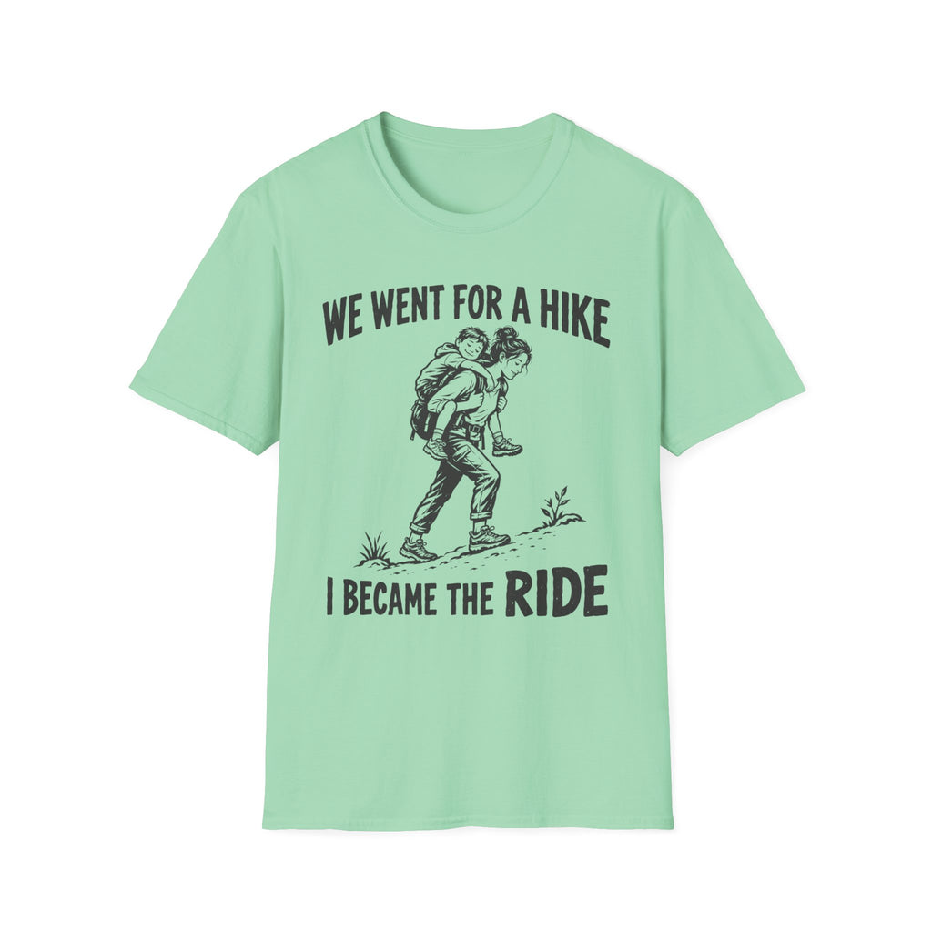 I Became The Ride Mom T-Shirt
