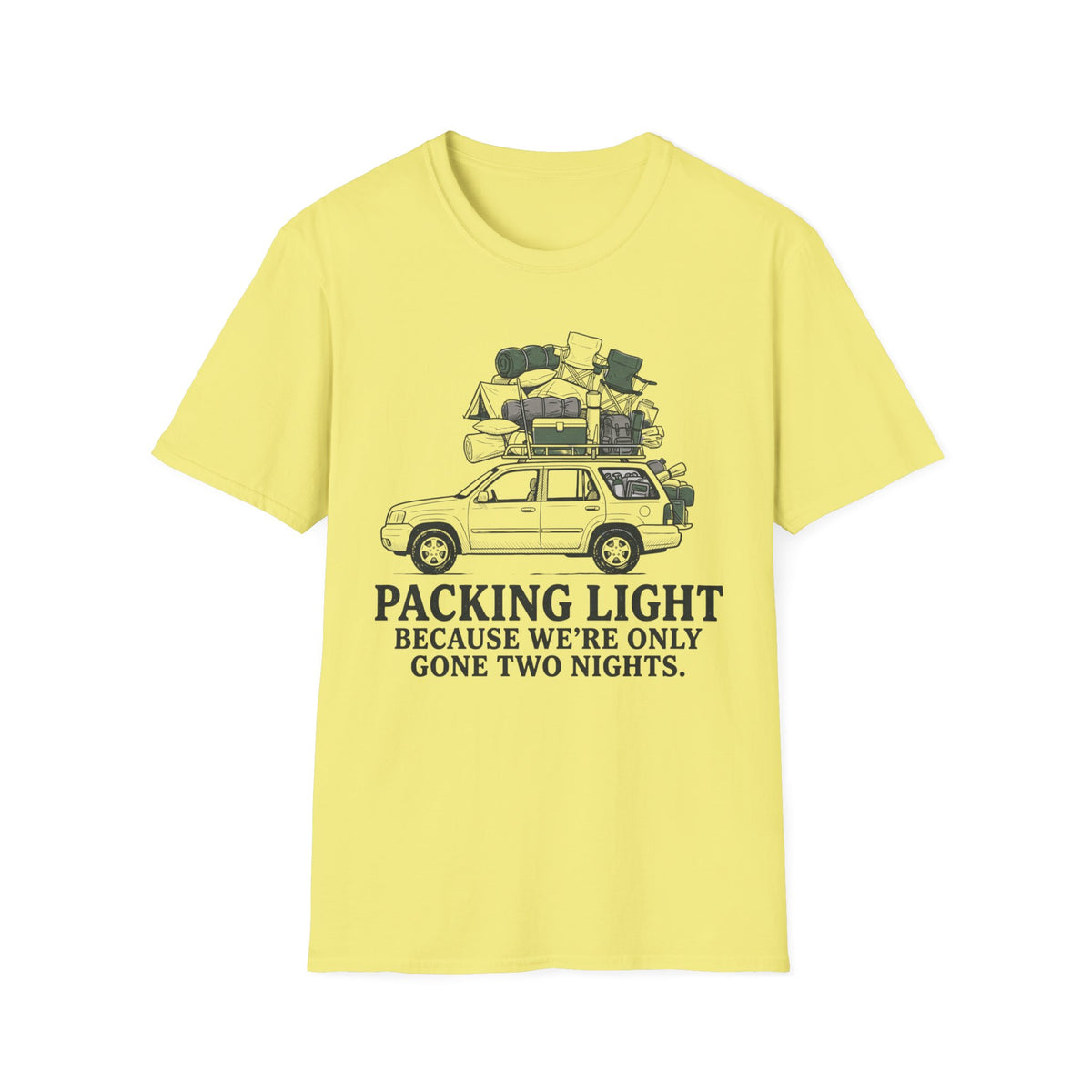 Only Gone Two Nights T-Shirt