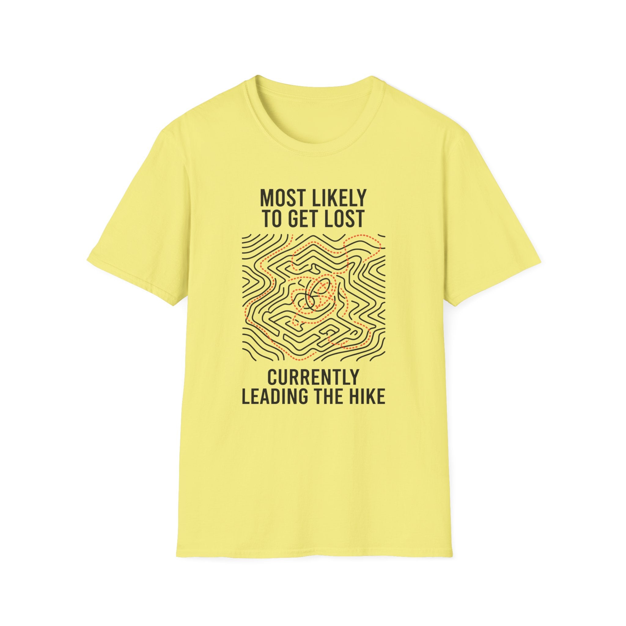 Most Likely To Get Lost Currently Leading The Hike — Minimalist T-Shirt
